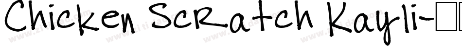 Chicken Scratch Kayli字体转换